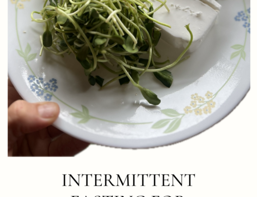 How to fast without starving – a brief discussion of Intermittent Fasting